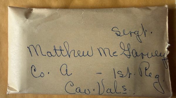 Handwritten envelope reading Sergt. Matthew McGarvey, Co. A, 1st Reg., Cav. Vols.